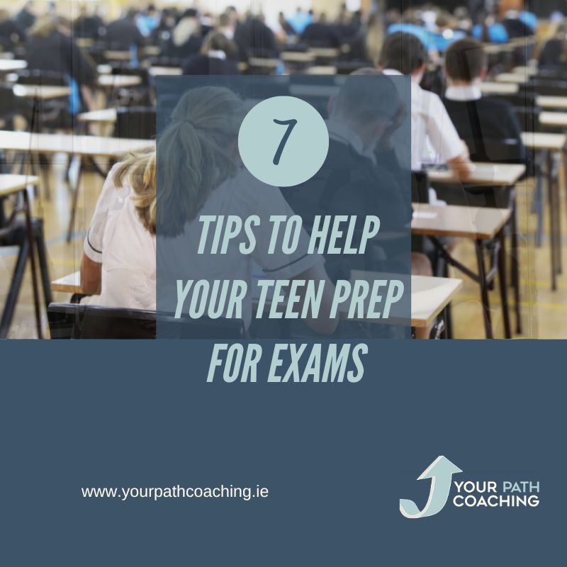 Image of students sitting the :Eaving Cert exams with text 7 tips to help your teenager prep for exams